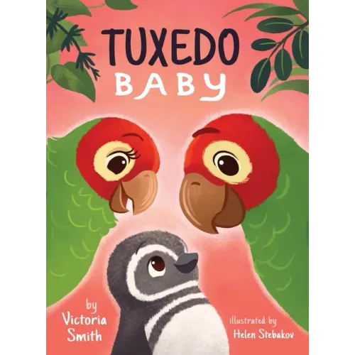 Tuxedo Baby: A Little Penguin Gets A Home