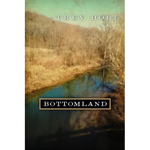Bottomland: A Novel Based on the Murder of Rosa Mary Dean in Franklin, Tennessee