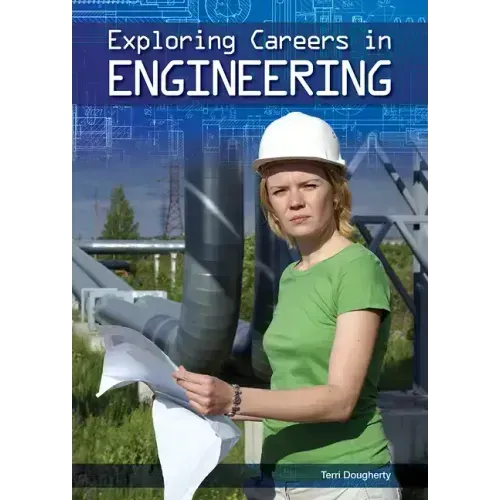 Exploring Careers in Engineering