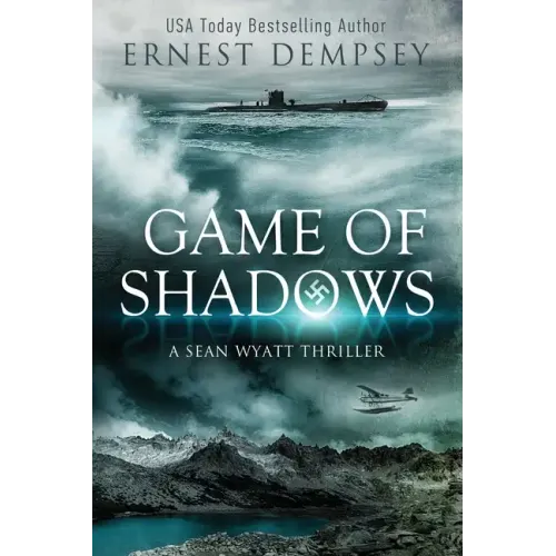 Game of Shadows: A Sean Wyatt Thriller