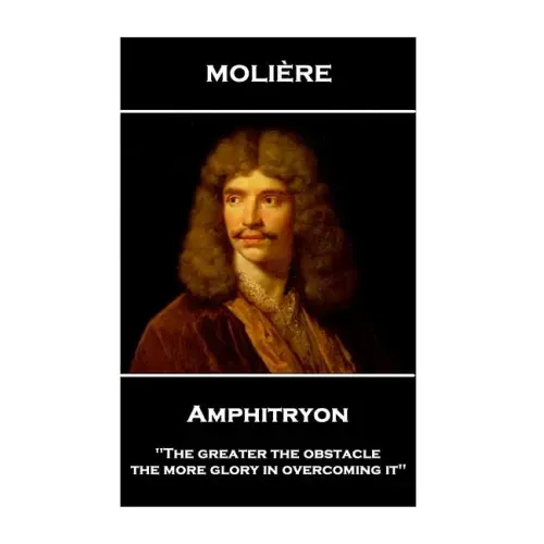 Moliere - The Countess of Escarbagnas: La Comtesse d'Escarbagnas