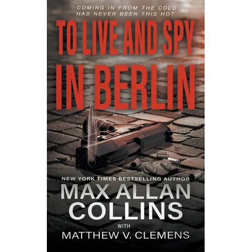 To Live and Spy In Berlin