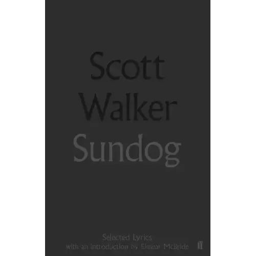 Sundog: Selected Lyrics
