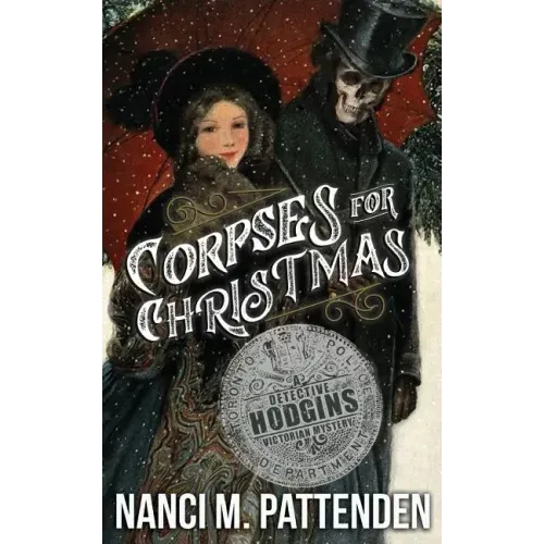 Corpses for Christmas: Detective Hodgins Victorian Murder Mysteries #3