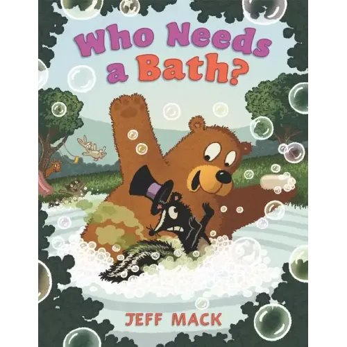 Who Needs a Bath?