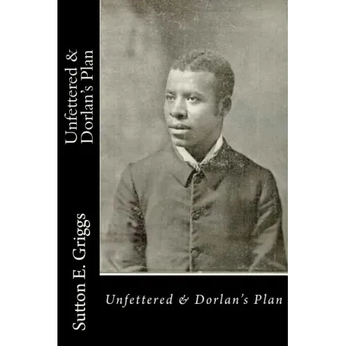 Unfettered & Dorlan's Plan