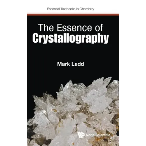 The Essence of Crystallography