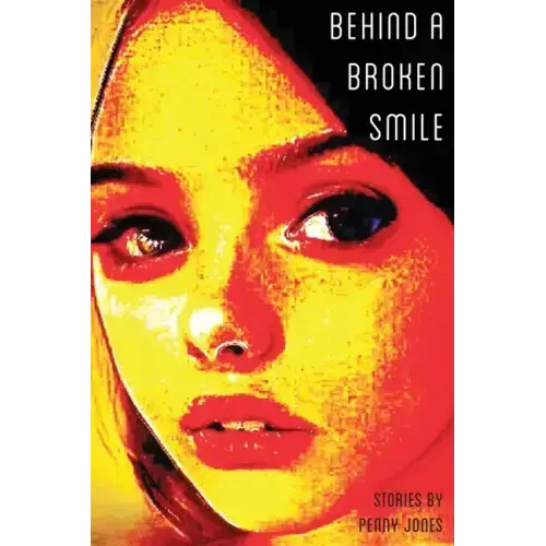 Behind a Broken Smile