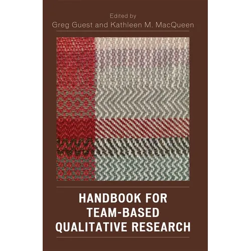 Handbook for Team-Based Qualitative Research