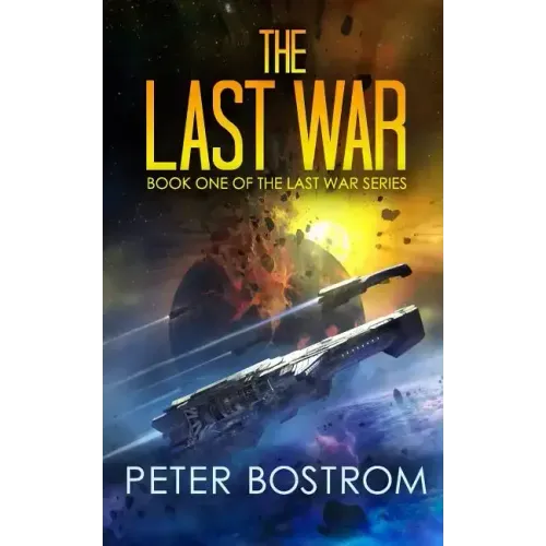 The Last War: Book 1 of the Last War Series