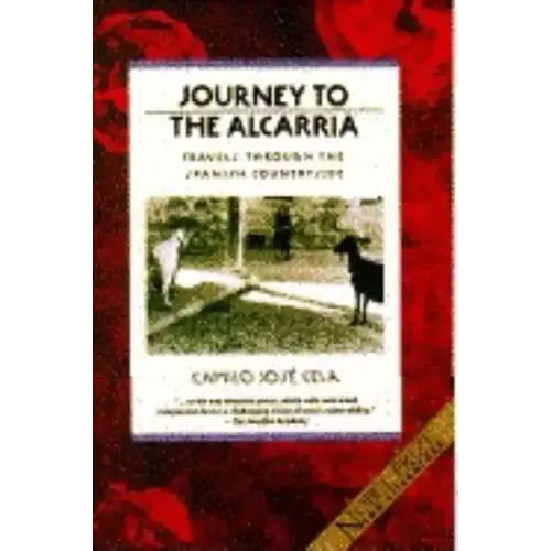 Journey to the Alcarria: Travels Through the Spanish Countryside
