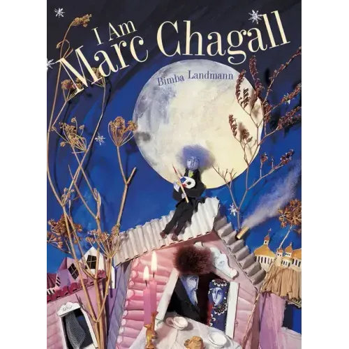 I Am Marc Chagall