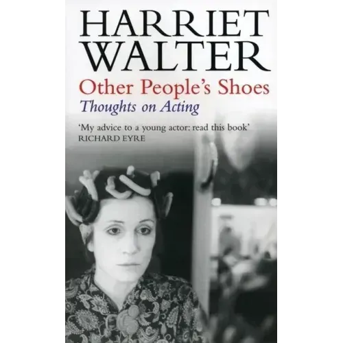 Other People's Shoes: Thoughts on Acting