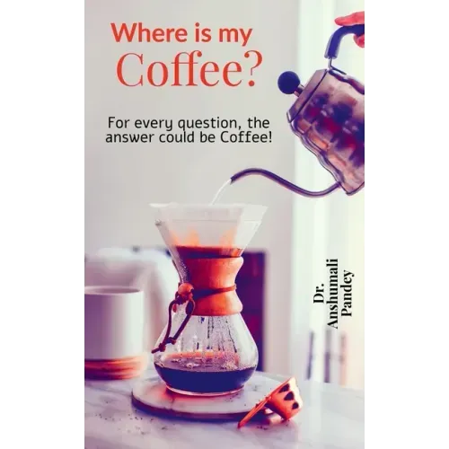 Where is my Coffee?: For every question, the answer could be Coffee!