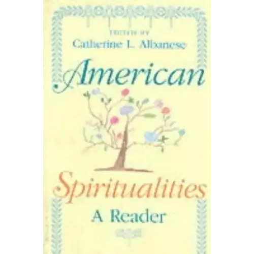 American Spiritualities: A Reader