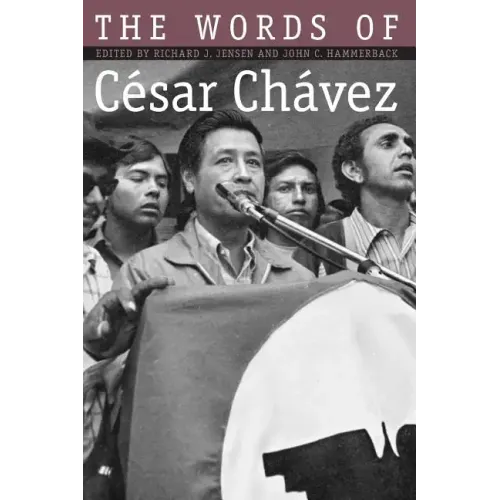 Words of Cesar Chavez