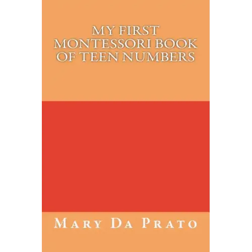 My First Montessori Book of Teen Numbers