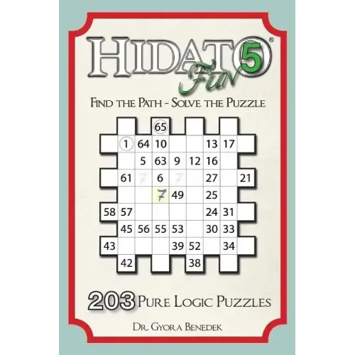 Hidato fun 5: 203 New Logic Puzzles