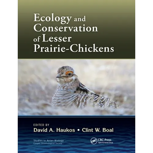 Ecology and Conservation of Lesser Prairie-Chickens