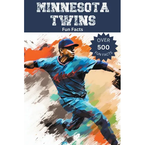 Minnesota Twins Fun Facts