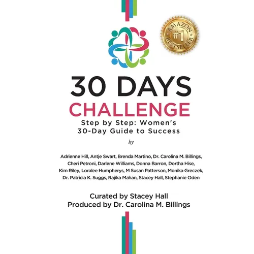 30 Days Challenge: Step by Step: Women's 30 Day Guide to Success