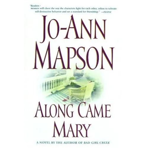 Along Came Mary: A Bad Girl Creek Novel