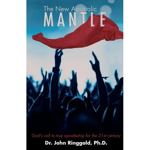 The New Apostolic Mantle