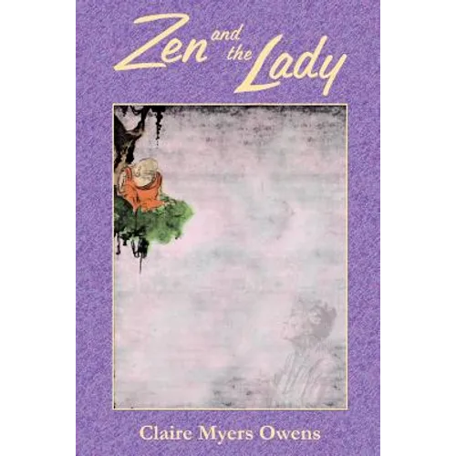 Zen and the Lady