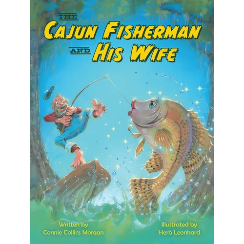 The Cajun Fisherman and His Wife