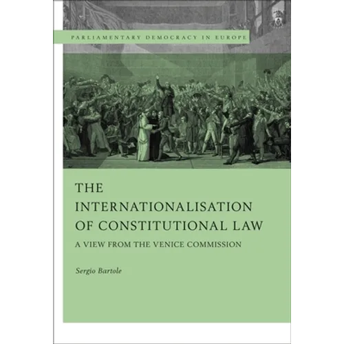 The Internationalisation of Constitutional Law: A View from the Venice Commission