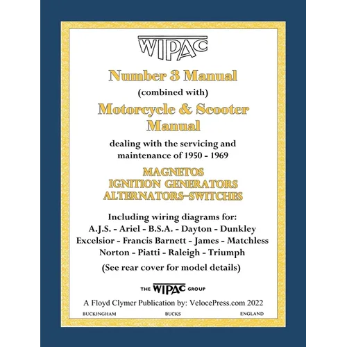 Wipac (Combined) Number 3 Manual and Motorcycle & Scooter Manual 1950-1969
