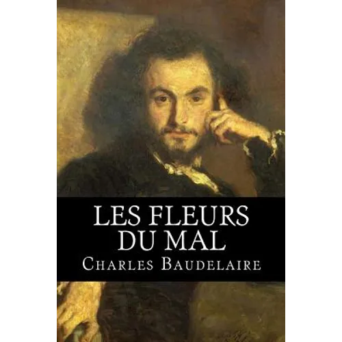 Les Fleurs du Mal