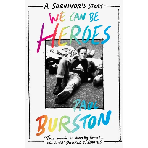 We Can Be Heroes: A Survivor's Story