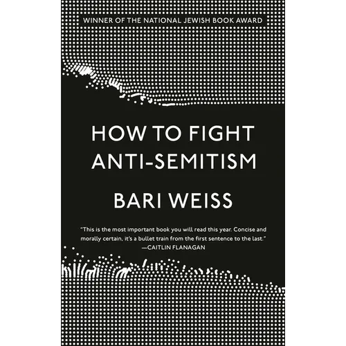 How to Fight Anti-Semitism