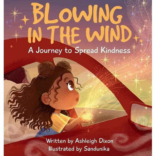 Blowing In The Wind: A Journey to Spread Kindness