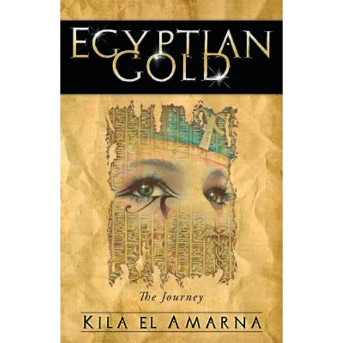 Egyptian Gold: The Journey