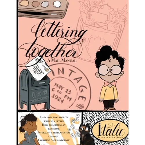 Lettering Together: A Mail Manual