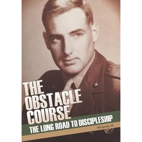 The Obstacle Course: The Long Road to Discipleship