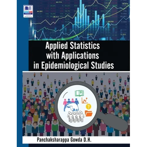 Applied Statistics with Applications in Epidemiological Studies