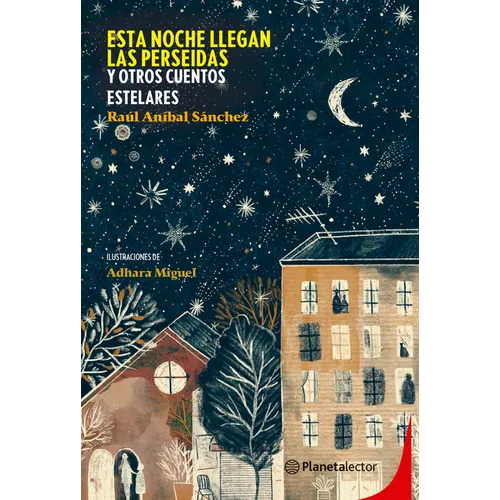 Esta Noche Llegan Las Perseidas / The Perseids Arrive Tonight