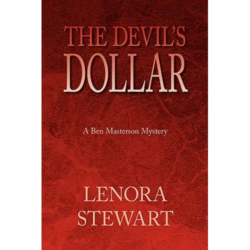 The Devil's Dollar: A Ben Masterson Mystery