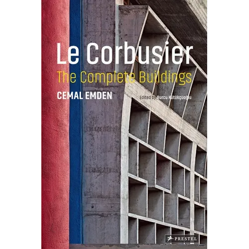 Le Corbusier: The Complete Buildings
