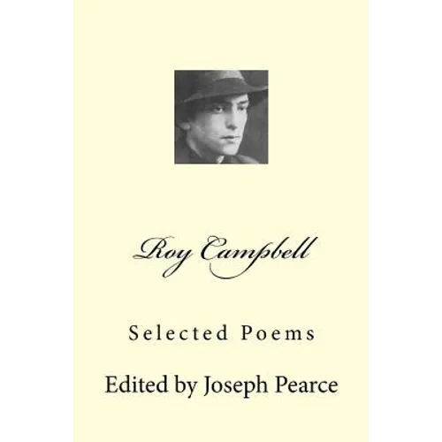 Roy Campbell: Selected Poems