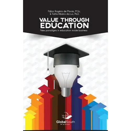 Value Through Education: New Paradigms in Education Inside Business