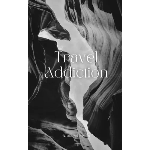 Travel Addiction