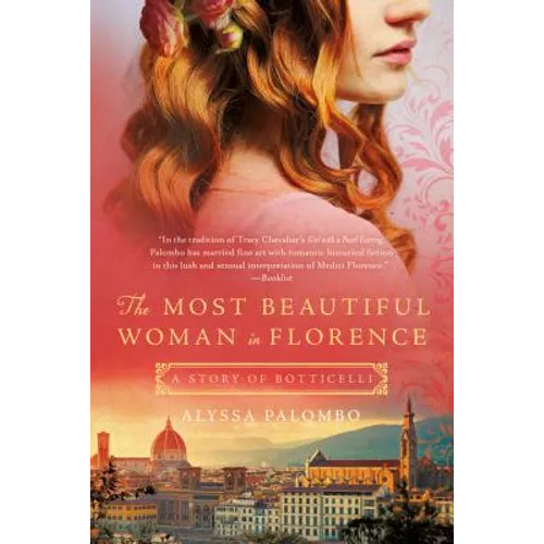 The Most Beautiful Woman in Florence: A Story of Botticelli