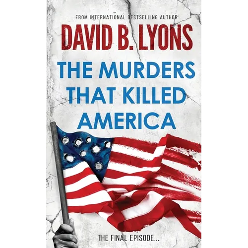 The Murders That Killed America