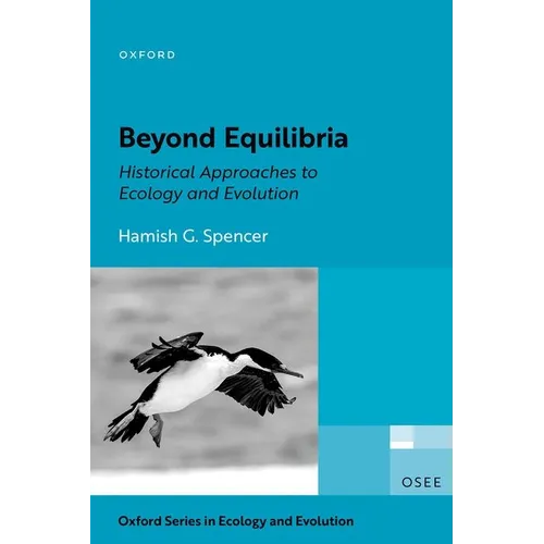 Beyond Equilibria: Historical Approaches to Ecology and Evolution
