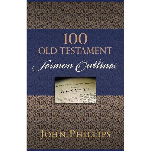 100 Old Testament Sermon Outlines