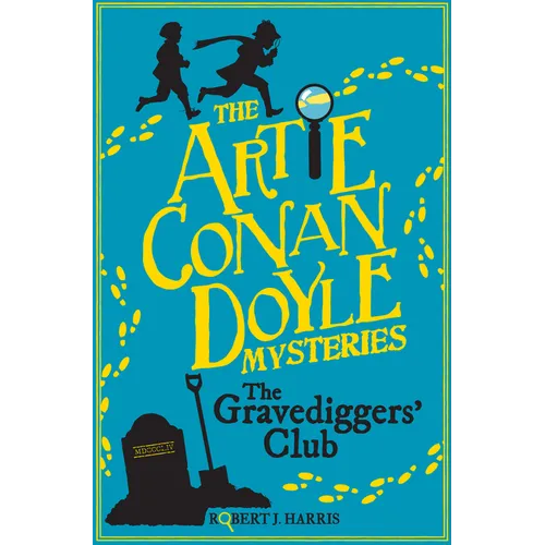 Artie Conan Doyle and the Gravediggers' Club